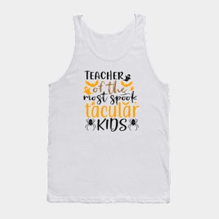 Teacher Of The Most Spook Tacular Kids Tank Top